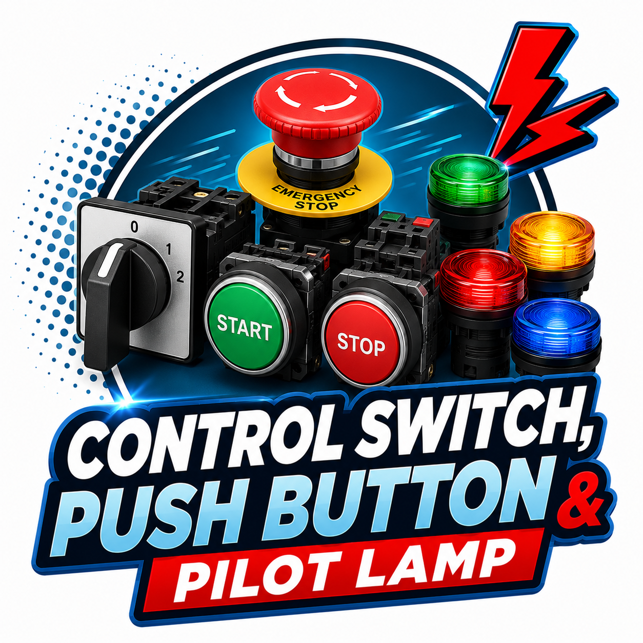 Control Switch,Push Button & Pilot Lamp